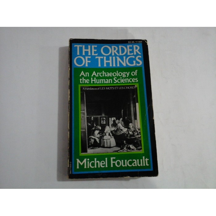    THE  ORDER  OF  THINGS  An Archaeology of the Human Sciences  -  Michel  FOUCAULT  
